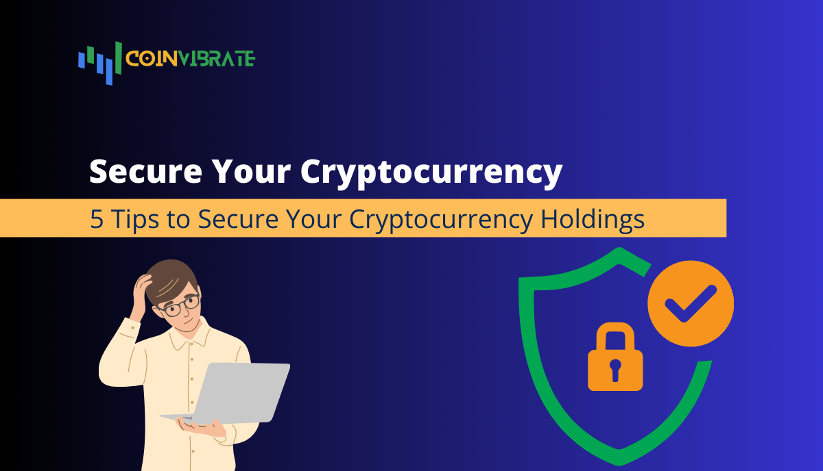 Secure Your Cryptocurrency