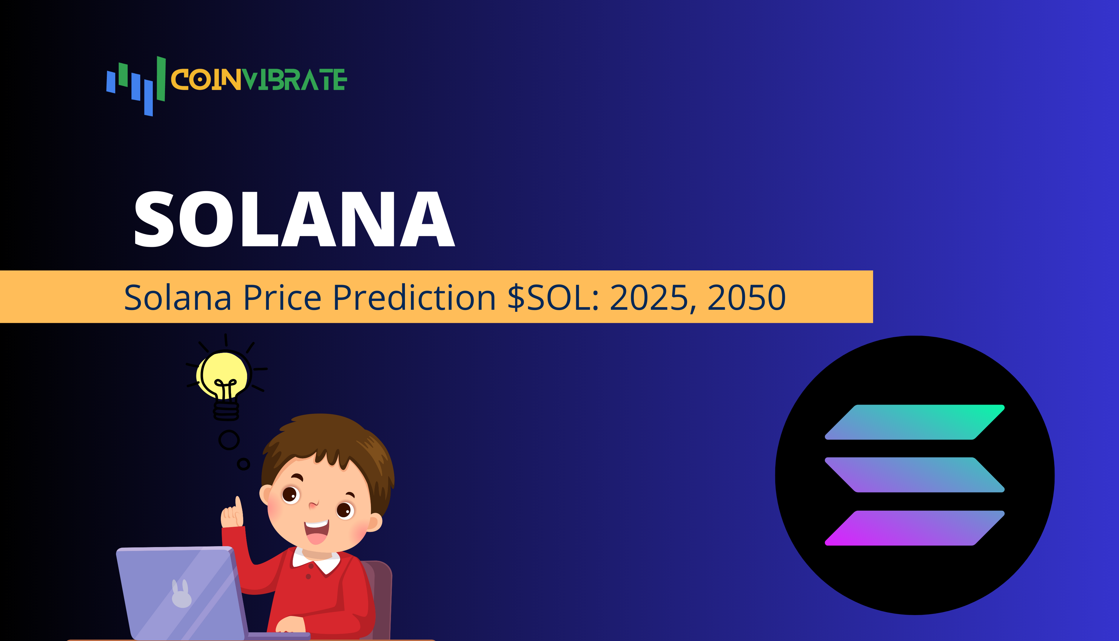 Solana Price Prediction $SOL 2025, 2050